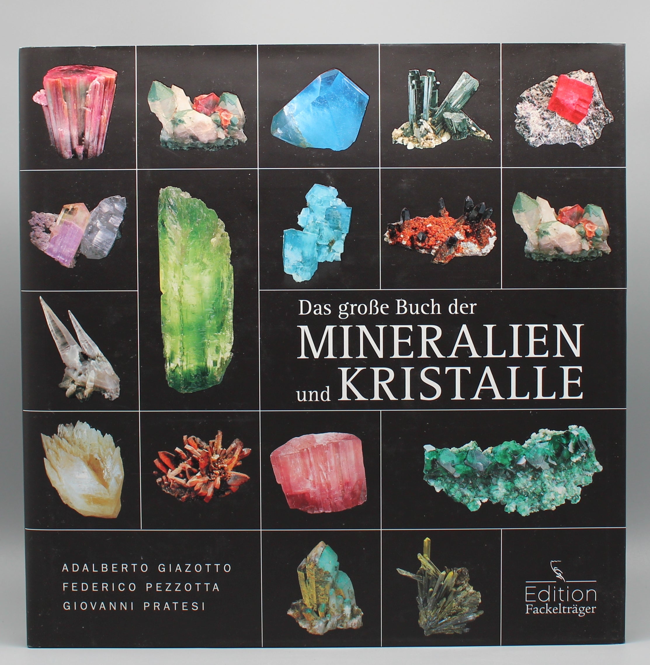 Giovanni Pratesi | Das große Buch der Mineralien und Kristalle | Gebundene Ausgabe